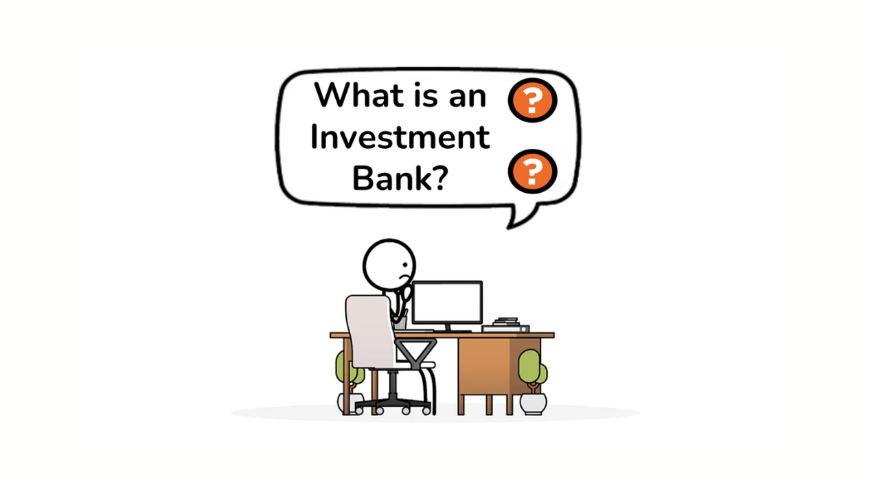 What Is An Investment Bank? The Ultimate Guide (2021 Updated)