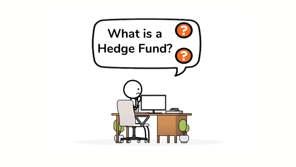a stick figure pondering the question, ‘What is a Hedge Fund?’